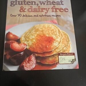 Gluten Wheat & Dairy Free cookbook.